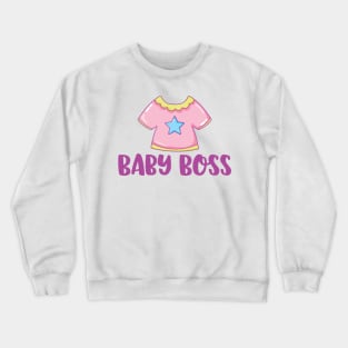 Baby Boss Crewneck Sweatshirt